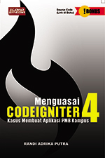 Menguasai Codeigniter 4 Kasus Membuat Aplikasi PMB Kampus